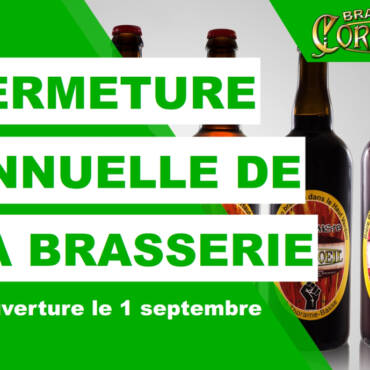 Fermeture Annuelle de la Brasserie